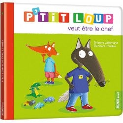 P'tit loup - veut être le chef