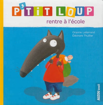 p'tit loup rentre à l'école