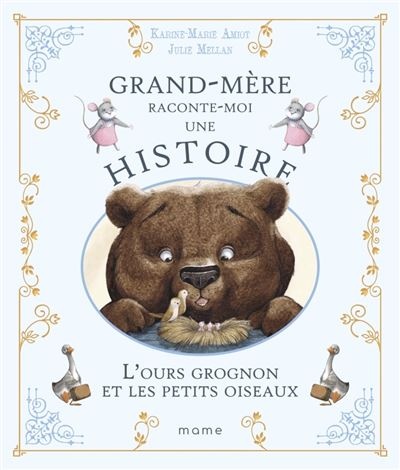 L'ours Grognon Et Les Petits Oiseaux