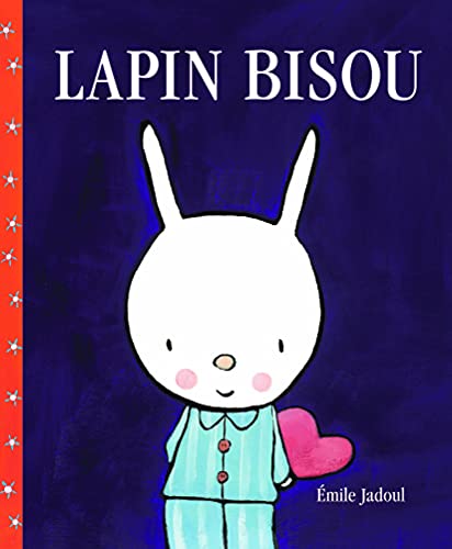 Petit Loulou - Lapin Bisou