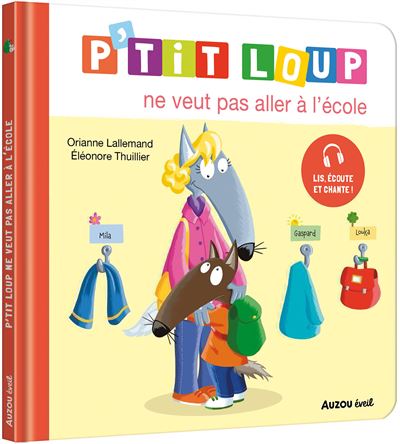 P'tit loup - Ne veut pas aller à l'école