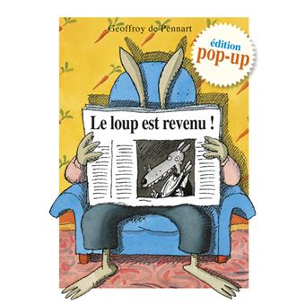 Le loup est revenu ! Edition Pop-up