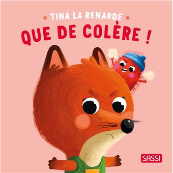 Tina la renarde - Que de colère