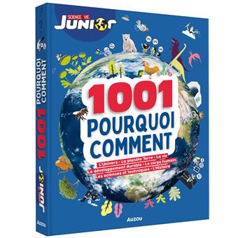 1001 pourquoi comment - Science et vie junior 