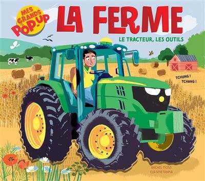 Mes grands pop-up - La Ferme, le tracteur, les outils