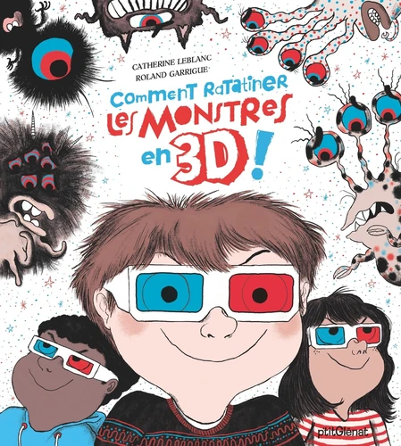 P'tit Glenat - Comment ratatiner les monstres en 3D