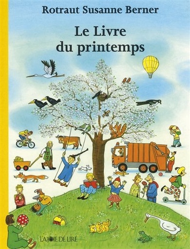 [HARMONIA MUNDI LIVRE-Rotraut Susanne Berner] joie de lire - le livre de printemps