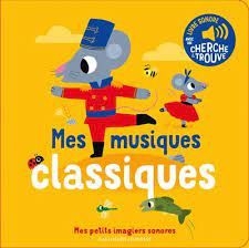 Gallimard - imagier sonore mes musiques classiques