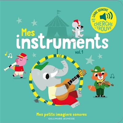 Gallimard - imagier sonore mes instruments - vol1