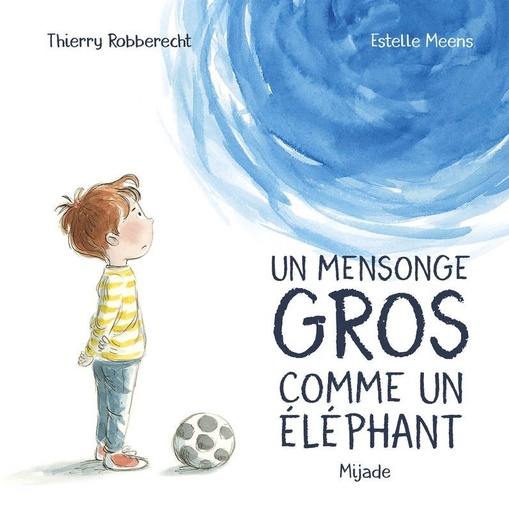 [9782807701151] Un mensonge gros comme un éléphant