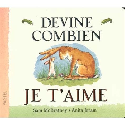 [9782211039697] Pastel - Devine combien je t'aime (tout carton)