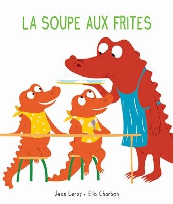 [9782211321839] La soupe aux frites