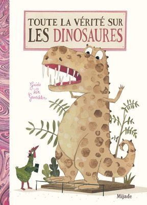 [9782807701144] Petit Mijade - Toute la vérité sur les dinosaures