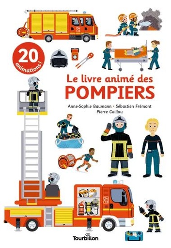 [9791027611409] Le livre animé des pompiers