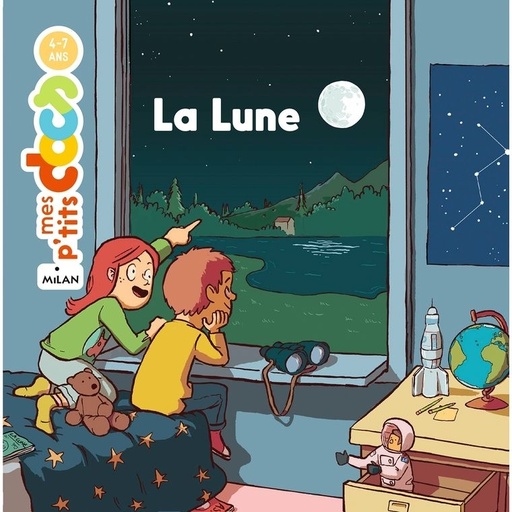 [9782408008680] Edition Milan - Mes p'tits docs 4-7 ans : la lune