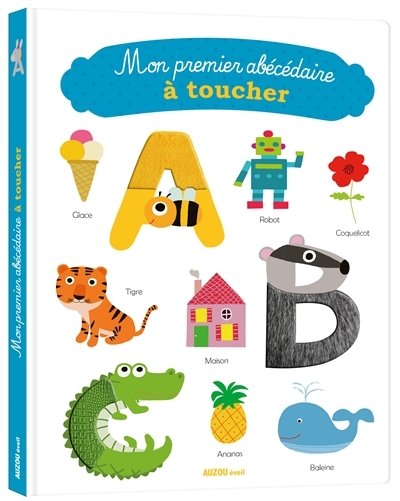 [9782733866405] livre a toucher - mon premier abecedaire a toucher