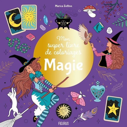 Coloriages - Mon super livre de coloriages - Magie
