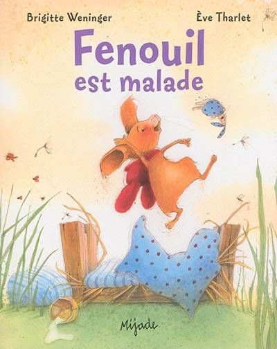 [9782871429043] Fenouil est malade !