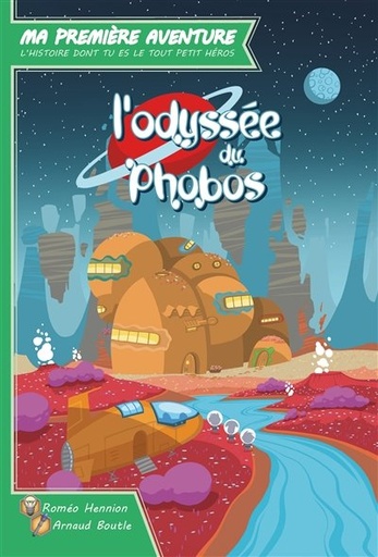 Ma première aventure - l'Odyssée du phobos
