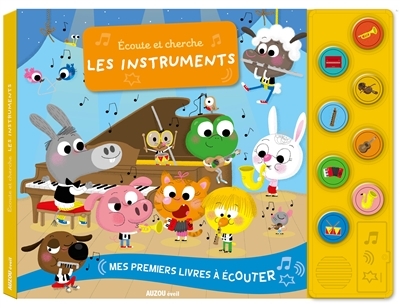 [9782733849651] livre a ecouter - ecoute et cherche les instruments