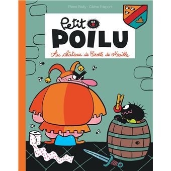 [9782800157283] Petit poilu - au chateau de crotte de maille - T13