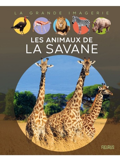 [9782215158103] La grande imagerie - Les animaux de la savane