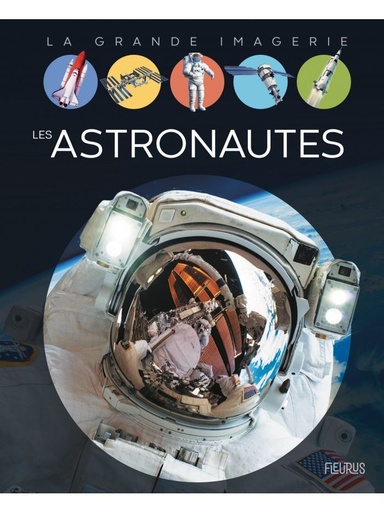 [9782215158271] La grande imagerie - les astronautes