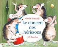 [9782871421498] Le concert des herissons