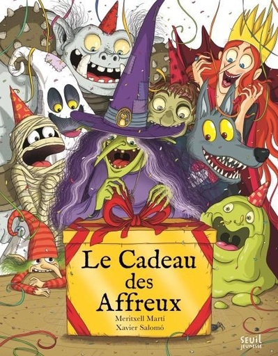 [9791023516319] Le cadeau des affreux