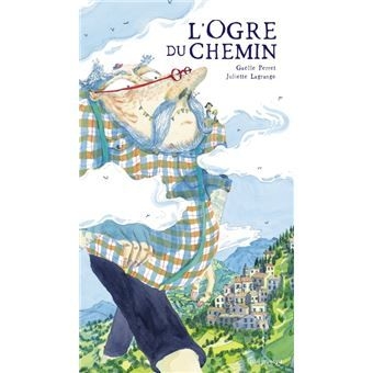 [9791023517057] L'ogre du chemin