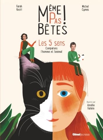 [9782344038499] Même pas bêtes! Les 5 sens - Comparons l'homme et l'animal