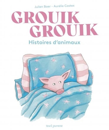 [9791023515848] Grouik grouik - Histoires d'animaux