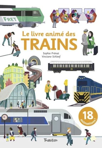 [9791027605743] Le livres animé des trains