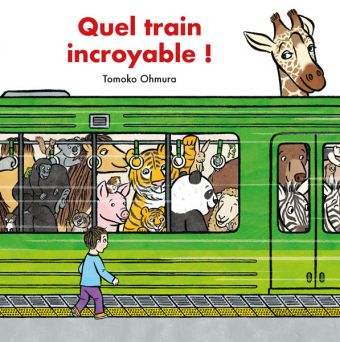 [9782211320252] Quel Train Incroyable