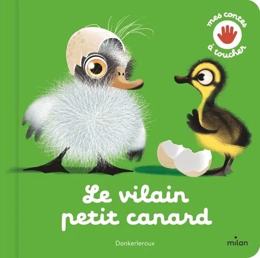 [9782408036713] Milan - contes à toucher - Le vilain petit canard