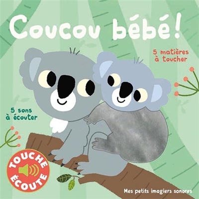 [9782075152723] Gallimard - imagier sonore à toucher coucou bebe