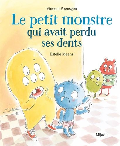 [9782807701984] Mostro a perdu ses dents