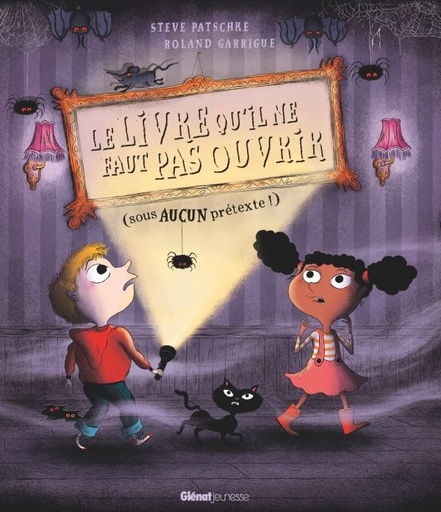 [9782344050835] Glenat jeunesse - Le livre qu'il ne faut pas ouvrir