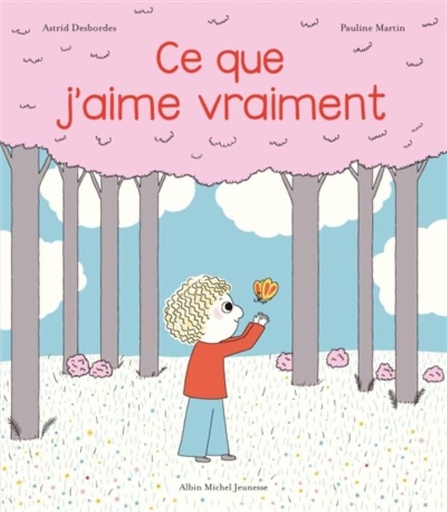 [9782226399601] Edition Albin Michel - Ce que j'aime vraiment