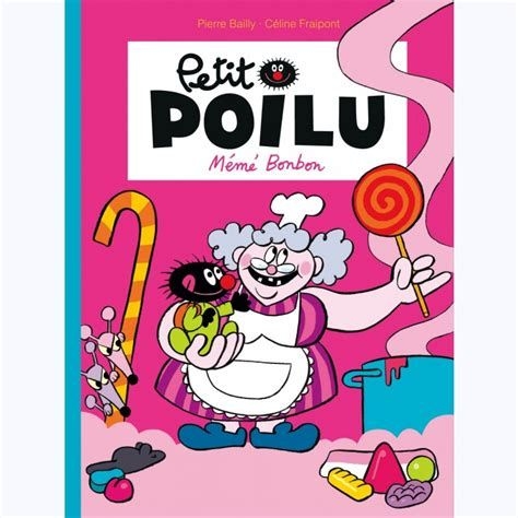 [9782800153056] Petit poilu - Mémé bonbon - T4