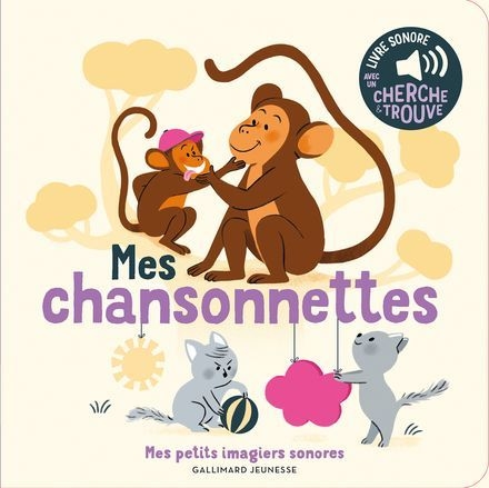 [9782075162241] Gallimard - imagier sonore mes Chansonnettes