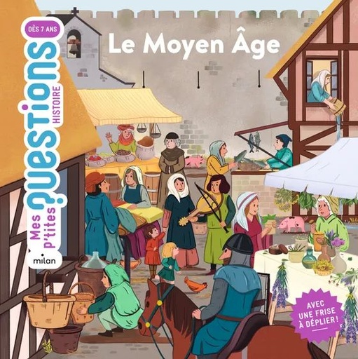 [9782408046262] Mes p'tites questions - Le Moyen Age