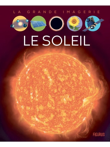 [9782215158042] La grande imagerie - Le soleil