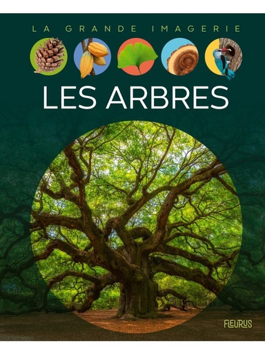 [9782215176305] La grande imagerie - Les arbres