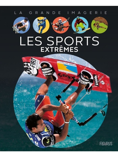 [9782215174721] La grande imagerie - Les sports extrêmes