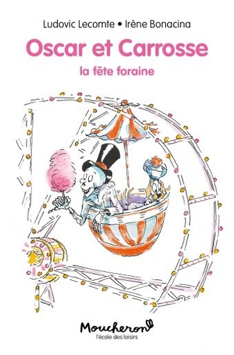 [9782211312097] Moucheron - Oscar et Carrosse - la fête foraine