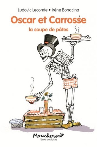 [9782211305853] Moucheron - Oscar et Carrosse - La soupe de pâtes