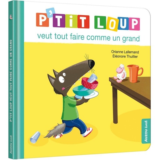 [9782733878385] P'tit loup - veut tout faire comme un grand