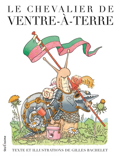 [9791023515541] Le chevalier de ventre-à-terre