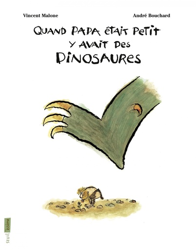 [9791023506341] Quand papa était petit y avait des dinosaures